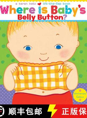 【3-4周达】Where Is Baby's Belly Button?: Anniversary Edition/Lap Edition (Anniversary Edition) (Anni... [9781416987338]