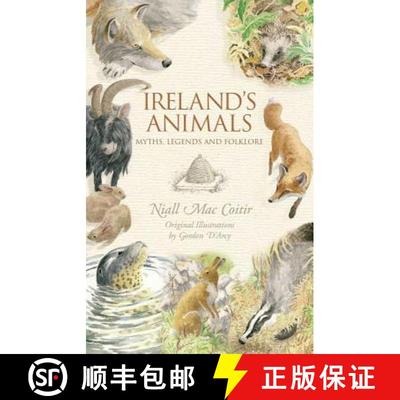 【3-4周达】Ireland's Animals: Myths, Legends and Folklore [9781848892507]