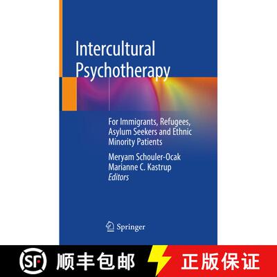 【3-4周达】精装 Intercultural Psychotherapy: For Immigrants, Refugees, Asylum Seekers and Ethnic Mino... [9783030240813]