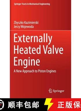 【3-4周达】Externally Heated Valve Engine : A New Approach to Piston Engines [9783319283548]
