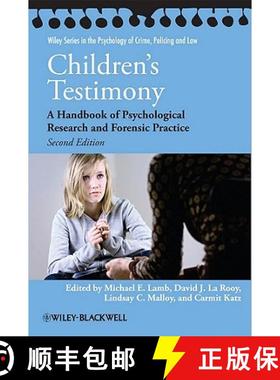 【3-4周达】Children'S Testimony - A Handbook Of Psychologicalresearch And Forensic Practice 2E [Wiley... [9780470686782]