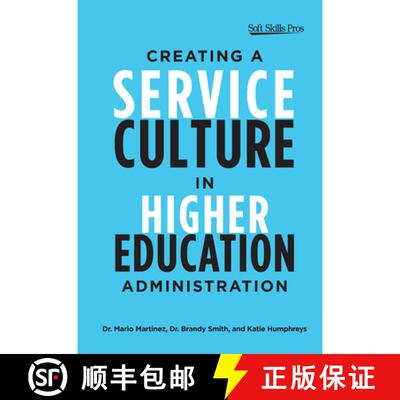 【3-4周达】Creating a Service Culture in Higher Education Administration [9781620360040]