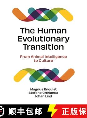 【3-4周达】人类进化的过渡:从动物智能到文化 精装 The Human Evolutionary Transition: From Animal Intell... [9780691240756]