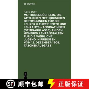 【3-4周达】精装 Methodenbüchlein. Die amtlichen methodischen Bestimmungen für die Lehrer -Lehrerinn... [9783111122267]