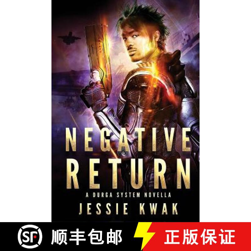 【3-4周达】Negative Return: A Durga System Novella [9781946592071]