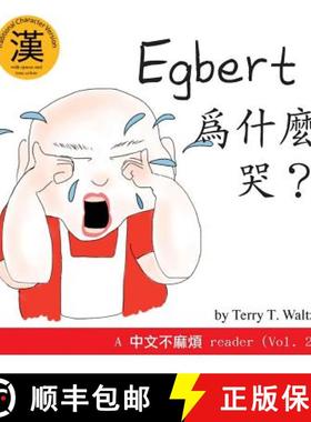预订 Egbert Weishenme Ku?: Traditional Character Version [9780692272305]