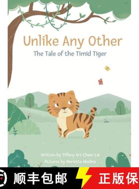 【3-4周达】Unlike Any Other: The Tale of the Timid Tiger [9798986887241]
