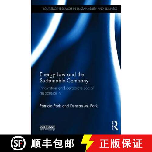 【3-4周达】精装 Energy Law and the Sustainable Company: Innovation and corporate social responsibility [9781138785946]