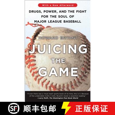 【3-4周达】Juicing the Game : Drugs, Power, and the Fight for the Soul of Major League Baseball [9780452287419]