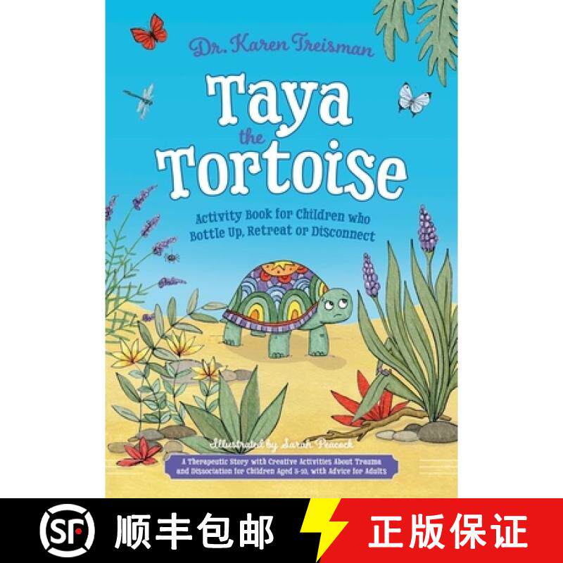 【3-4周达】Taya the Tortoise Activity Book for Children who Bottle Up, Retreat or Disconnect: A Thera... [9781805017950]