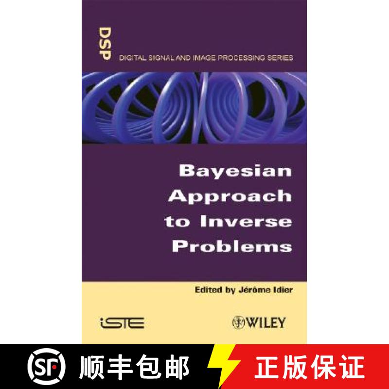 【3-4周达】Bayesian Approach To Inverse Problems [Wiley统计学] [9781848210325]
