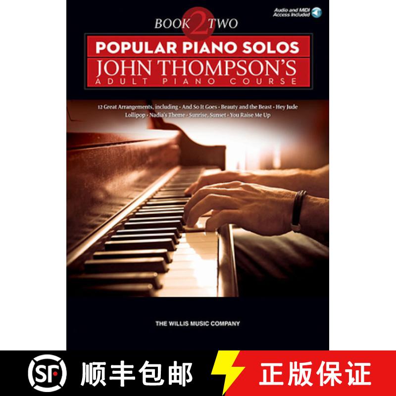 【3-4周达】Popular Piano Solos - John Thompson's Adult Piano Course - Book 2 (Book/Online Audio) [9781480367463]
