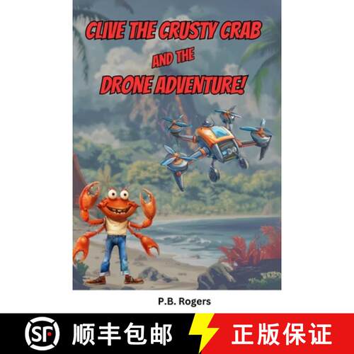 【3-4周达】Clive the Crusty Crab and the Drone Adventure [9798990562905]