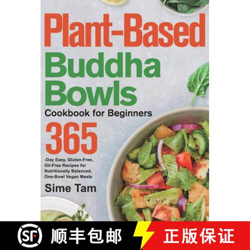 【3-4周达】精装 Plant-Based Buddha Bowls Cookbook for Beginners: 365-Day Easy, Gluten-Free, Oil-Free ... [9781639351343]