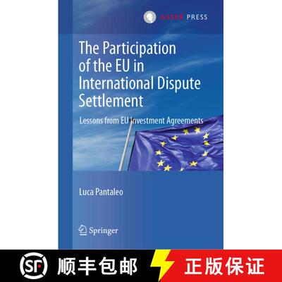 【3-4周达】精装 The Participation of the EU in International Dispute Settlement : Lessons from EU Inv... [9789462652699]