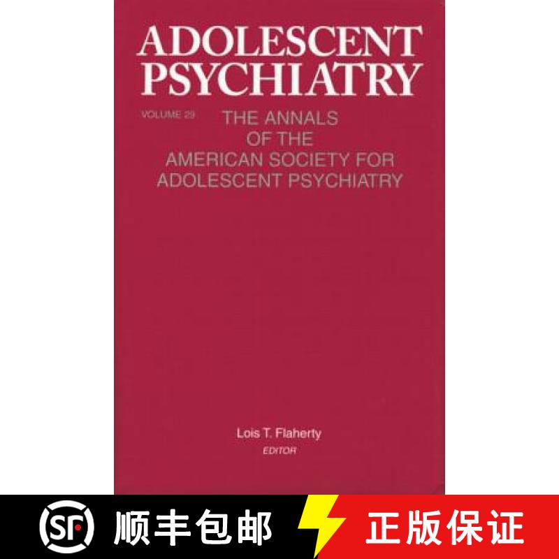 【3-4周达】Adolescent Psychiatry, V. 29: The Annals of the American Society for Adolescent Psychiatry [9781138005778]