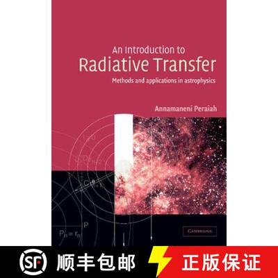 【3-4周达】精装 An Introduction to Radiative Transfer: Methods and Applications in Astrophysics [9780521770019]