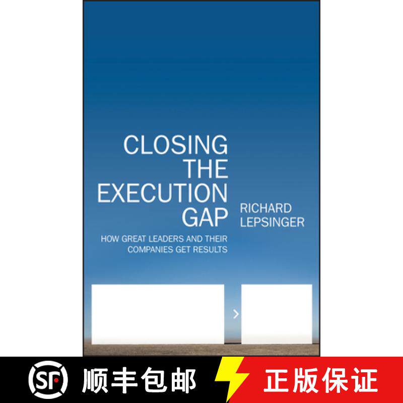 【3-4周达】Closing The Execution Gap: How Great Leaders And Their Companies Get Results [Wiley经管] [9780470531303]