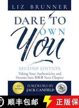 预订 Dare to Own You: Taking Your Authenticity and Dreams Into Your Next Chapter [9781961347847]