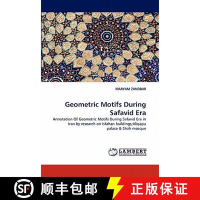 预订 Geometric Motifs During Safavid Era [9783844330342]