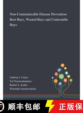 【3-4周达】Non-Communicable Disease Prevention: Best Buys, Wasted Buys and Contestable Buys [9781013294266]