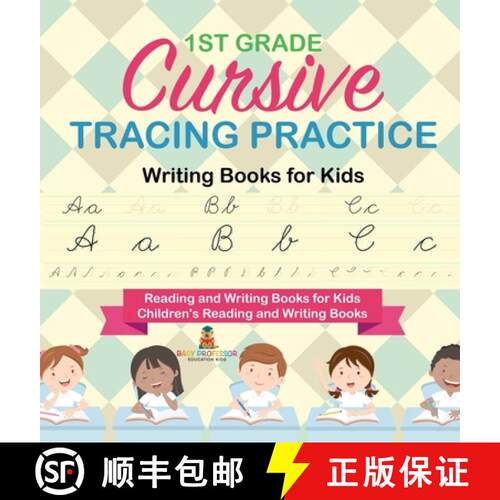 【3-4周达】精装 1st Grade Cursive Tracing Practice - Writing Books for Kids - Reading and Writing Boo... [9798869419804]