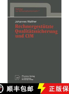 【3-4周达】Rechnergestützte Qualitätssicherung und CIM [9783790806847]