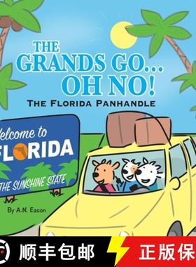 预订 The Grands Go - Oh No!: The Florida Panhandle [9781736575338]