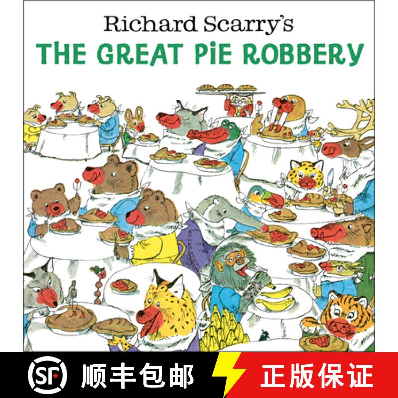 Richard Scarry's the Great Pie Robbery [9780593651049]