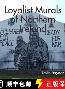 【3-4周达】Loyalist Murals of Northern Ireland [9780955695018]