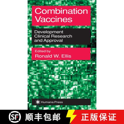 【3-4周达】精装 Combination Vaccines: Development, Clinical Research, and Approval [9780896037175]