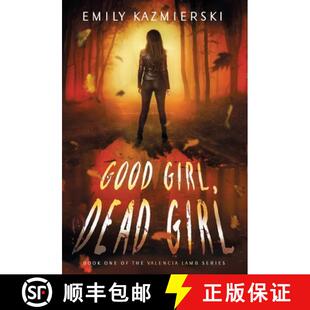 【3-4周达】精装 Good Girl, Dead Girl [9798985884012]