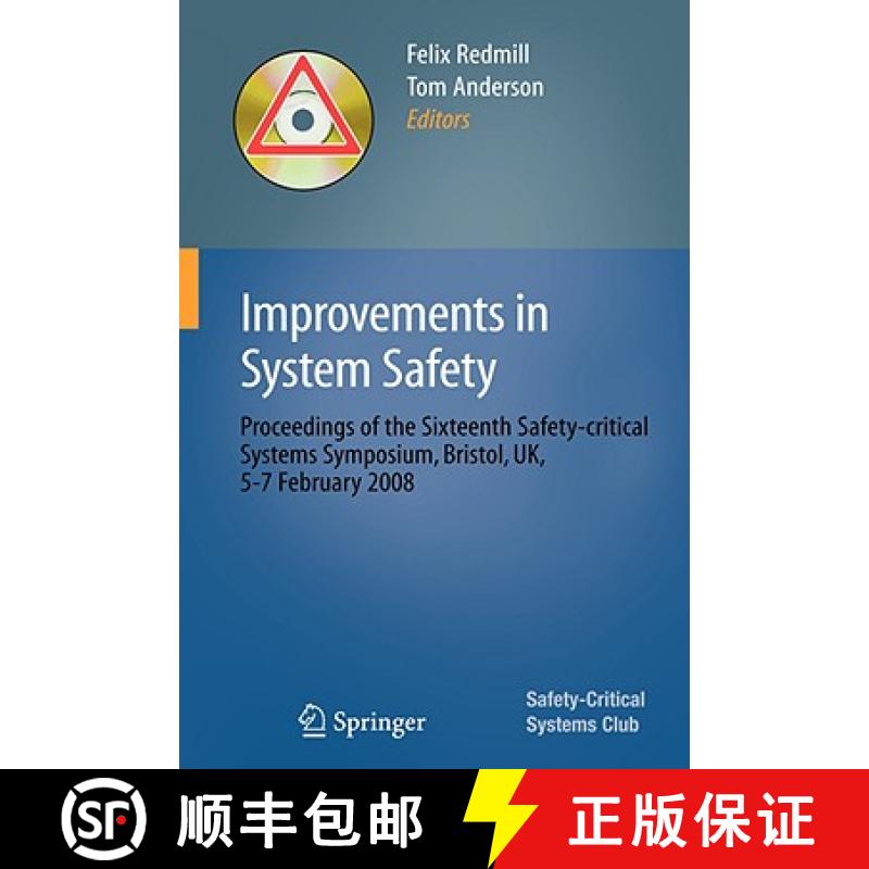【3-4周达】Improvements in System Safety : Proceedings of the Sixteenth Safety-critical Systems Sympo... [9781848000995]