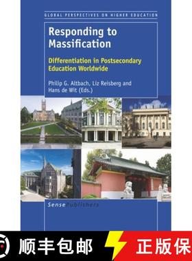 预订 Responding to Massification: Differentiation in Postsecondary Education Worldwide [9789463510813]