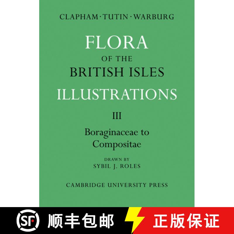 【3-4周达】Flora of the British Isles: Illustrations - Boraginaceae-Compositae [9780521269643]