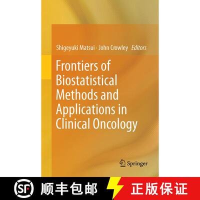 【3-4周达】精装 Frontiers of Biostatistical Methods and Applications in Clinical Oncology (1st ed. 2017) [9789811001246]