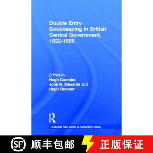 【3-4周达】精装 Double Entry Bookkeeping in British Central Government: 1822-1856 [9780815330363]