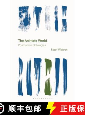 【3-4周达】The Animate World: Posthuman Ontologies [9781538169773]