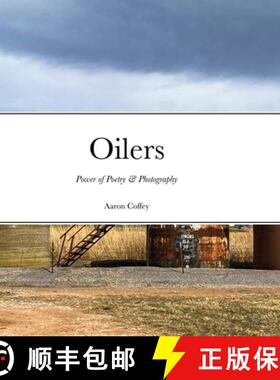 【3-4周达】Oilers: Power of Poetry & Photography [9781365281075]