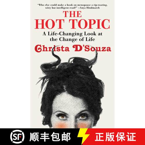 【3-4周达】The Hot Topic: A Life-Changing Look at the Change of Life [9781501136344]