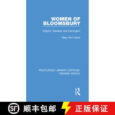 【3-4周达】Women of Bloomsbury: Virginia, Vanessa and Carrington [9780815359739]