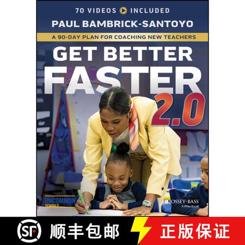 【3-4周达】Get Better Faster 2.0: A 90–Day Plan for Coaching New Teachers [9781394300167]