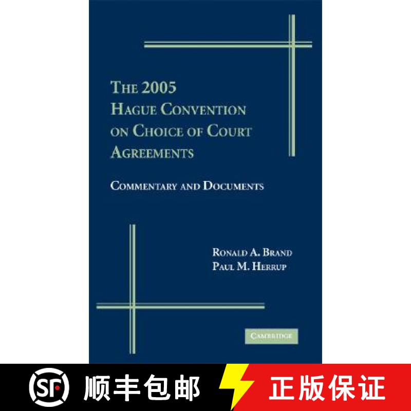 【3-4周达】The 2005 Hague Convention on Choice of Courts Agreements: Commentary and Documents [9780521878661]