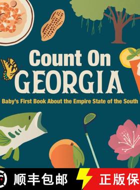【3-4周达】Count on Georgia: Baby's First Book about the Empire State of the South [9781423667490]