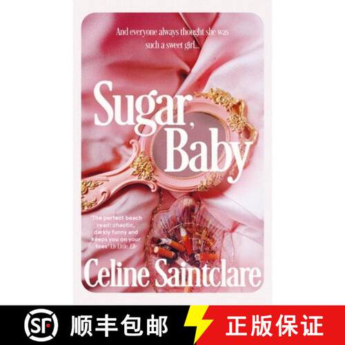 【3-4周达】Sugar, Baby: Unmissable and intoxicating, the Tiktok sensation [9781838958206]