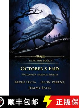 预订 October's End: Halloween Horror Stories [9781957133171]