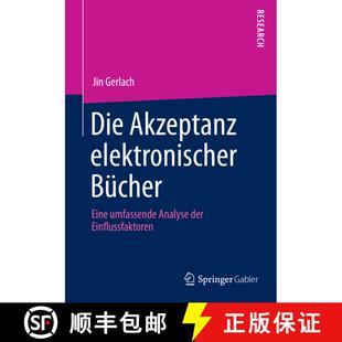 【3-4周达】Die Akzeptanz elektronischer Bücher : Eine umfassende Analyse der Einflussfaktoren [9783658047702]