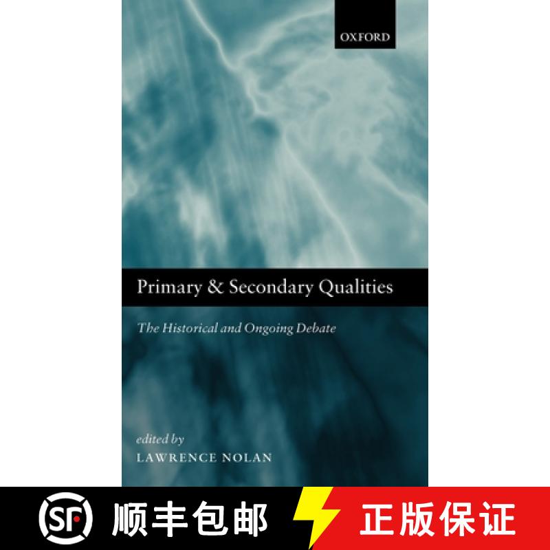 【2-3周达】Primary and Secondary Qualities: The Historical and Ongoing Debate [9780199556151]