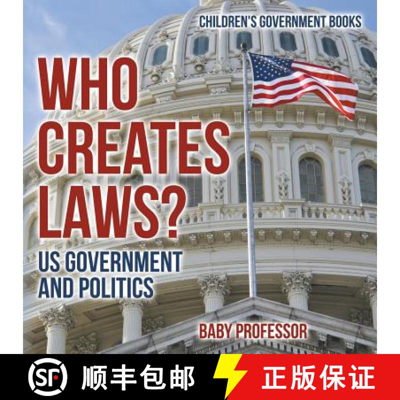 【3-4周达】Who Creates Laws? US Government and Politics | Children's Government Books [9781541912991]