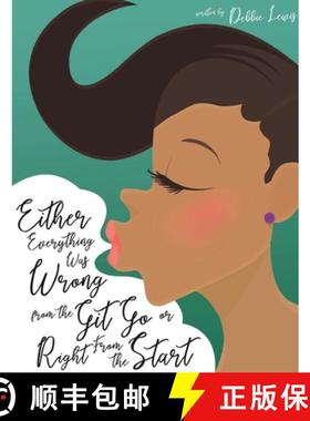 【3-4周达】Either Everything Was Wrong from the Git Go or Right From the Start [9781647496258]